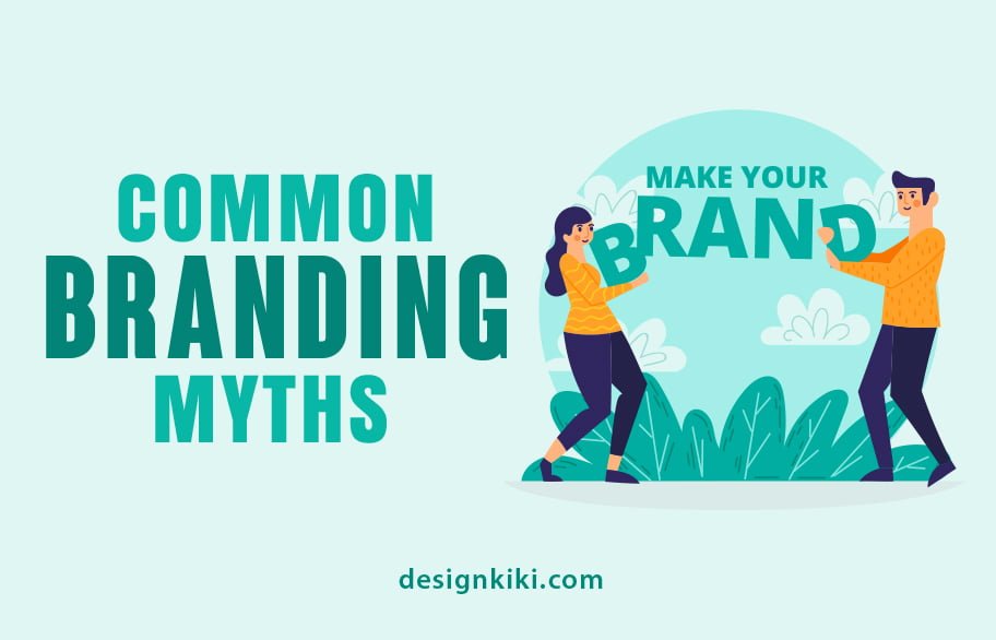 COMMON BRANDING MYTHS