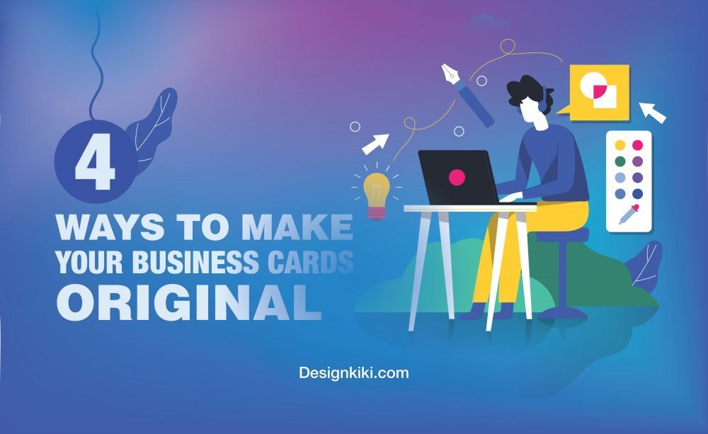 4 Way to make your business card
