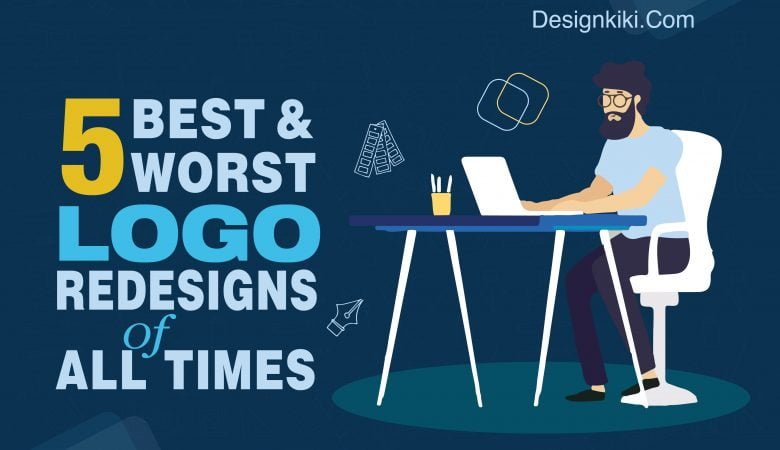 5 Best & Worst Logo Redesign