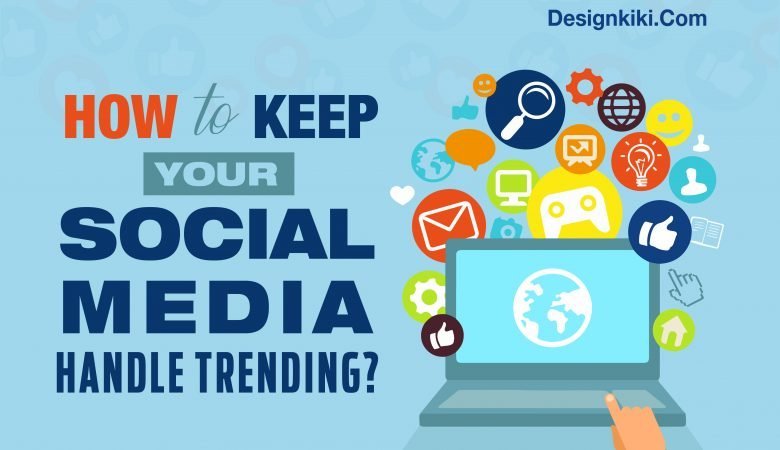 How to keep your social media handle trending