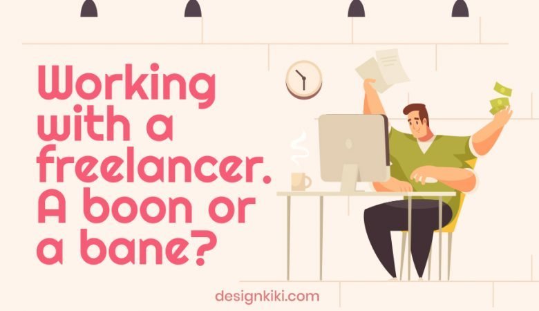 working with a freelancer
