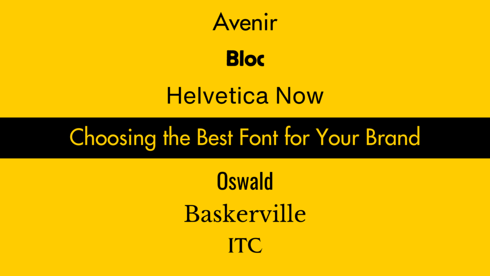 Choosing the Best Font for Your Brand