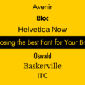 Choosing the Best Font for Your Brand